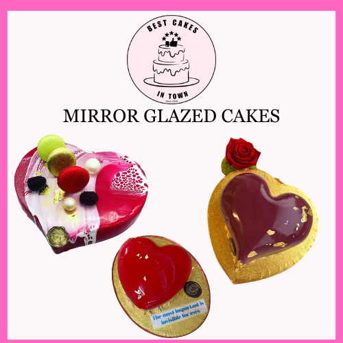 HEART SHAPED MIRROR GLAZED CAKES